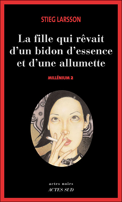 millenium-2-la-fille-qui-revait-dun-bidon-dessence-et-dune-allumette